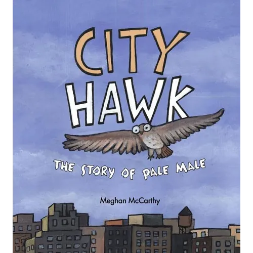 City Hawk: The Story of Pale Male