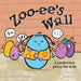 Zoo-ee's Wall: A Leadership Story for Kids