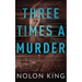 Three Times A Murder