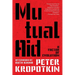 Mutual Aid (Warbler Classics Annotated Edition)