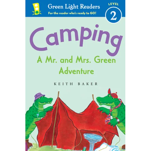 Camping: A Mr. and Mrs. Green Adventure