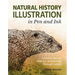 Natural History Illustration in Pen and Ink: Combine Science with Art, and Journey Through Nature