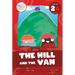 The Hill and the Van: Level 2a (J/V/W)