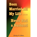 Been Married All My Life...Never Had a Husband