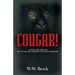 Cougar!: A Wildlife Thriller Set in the Low Country of South Carolina