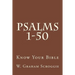 Psalms 1-50: A Comprehensive Analysis of the Psalms