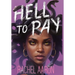 Hell to Pay: Urban Fantasy Action with Witches and Demons