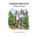The Adventures of Syd: A Trail of Trouble: A Trail of Trouble