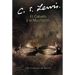El Caballo Y El Muchacho: The Horse and His Boy (Spanish Edition)