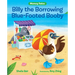 Billy the Borrowing Blue-Footed Booby
