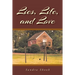 Lies, Life, and Love