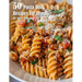 50 Pasta Dish Recipes for Home