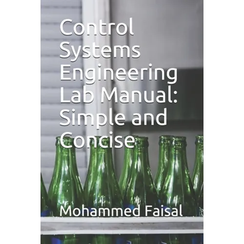 Control Systems Engineering Lab Manual: Simple and Concise