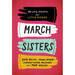 March Sisters: On Life, Death, and Little Women: A Library of America Special Publication