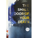 The Small Door of Your Death