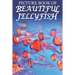 Picture Book of Beautiful Jellyfish: For Seniors with Dementia [Best Gifts for People with Dementia]