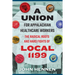 Union for Appalachian Healthcare Workers: The Radical Roots and Hard Fights of Local 1199