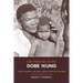 Life Histories of the Dobe !Kung: Food, Fatness, and Well-Being Over the Life-Span Volume 4