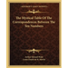 The Mystical Table Of The Correspondences Between The Ten Numbers