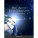 The Future of Earth's Inhabitants: Based on the Past and Present