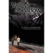 Valleys of the Shadow