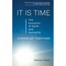 It Is Time