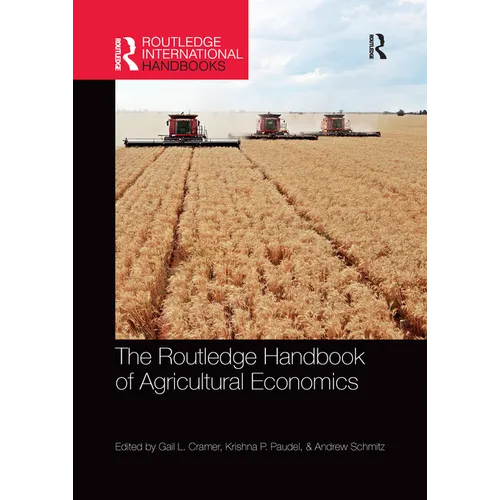 The Routledge Handbook of Agricultural Economics
