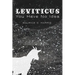 Leviticus: You Have No Idea
