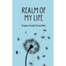 Realm of my life