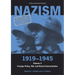 Nazism 1919-1945 Volume 3: Foreign Policy, War and Racial Extermination