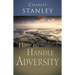 How to Handle Adversity: You Can Have Victory in Christ