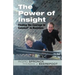 The Power of Insight: Finding the Courage to Connect in Business