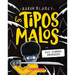 Los Tipos Malos En Los Tienes Detrázzz (the Bad Guys in They're Bee-Hind You!)