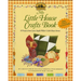 My Little House Crafts Book: 18 Projects from Laura Ingalls Wilder's