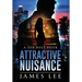Attractive Nuisance: A Jon Bolt Book