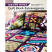 Scrappy Wonky Quilt Block Extravaganza: 12 Blocks, 13 Projects, Deceptively Simple & Fun