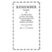 Remember: Thoughts on The End of Man, The Four Last Things, The Passion of Our Lord, Human Suffering, Humility and Patience