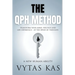 The QPH Method: Transform Your Mind, Feelings, and Life Experience - at The Speed of Thought