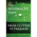 The Minimalist Habit