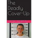 The Deadly Cover-Up