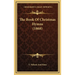 The Book Of Christmas Hymns (1868)