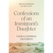 Confessions of an Immigrant's Daughter