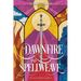Dawnfire and Spellweave: The Godhunter Saga: Book 1