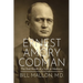 Ernest Amory Codman: The End Result of a Life in Medicine