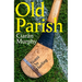 Old Parish: Notes on Hurling