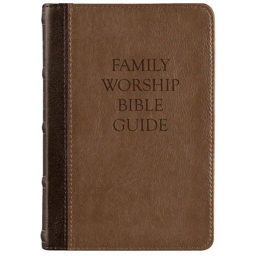 Family Worship Bible Guide: Leather-Like Duotone