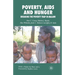 Poverty, AIDS and Hunger: Breaking the Poverty Trap in Malawi