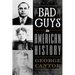 Bad Guys in American History