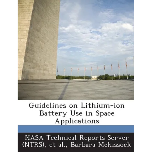 Guidelines on Lithium-Ion Battery Use in Space Applications