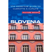 Slovenia - Culture Smart!: The Essential Guide to Customs & Culture